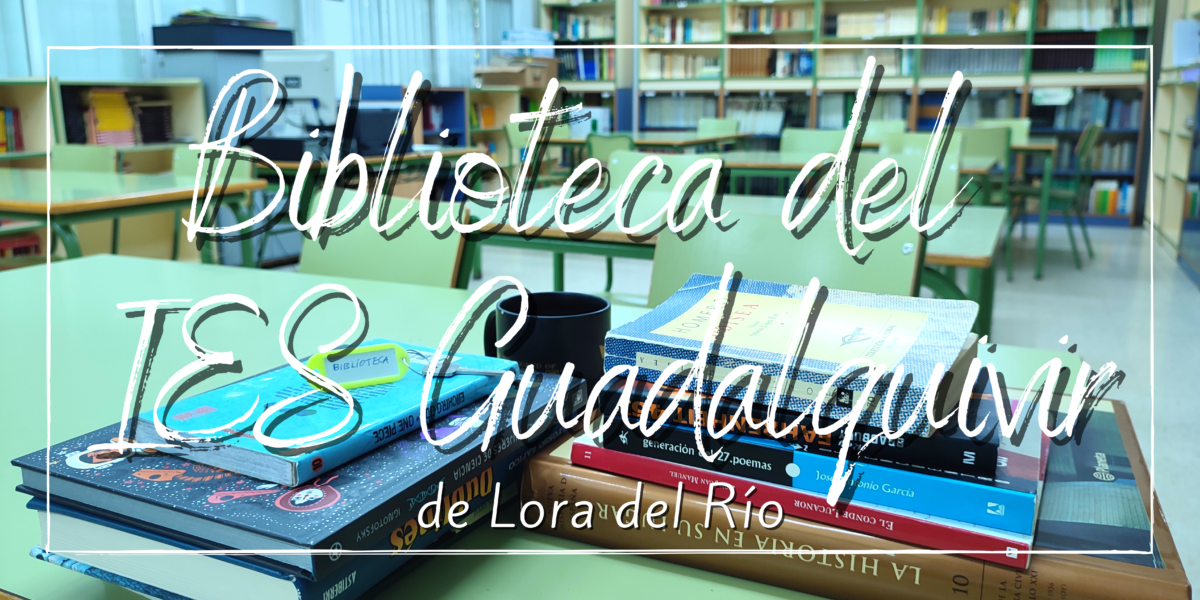 Biblioteca del IES Guadalquivir de Lora del Río