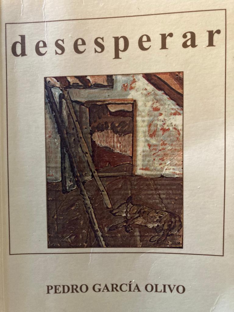 Portada de la novela Desesperar, de Pedro García Olivo