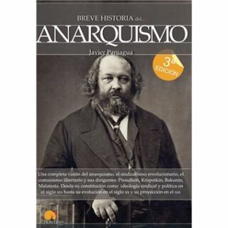 Breve historia del anarquismo, Javier Paniagua