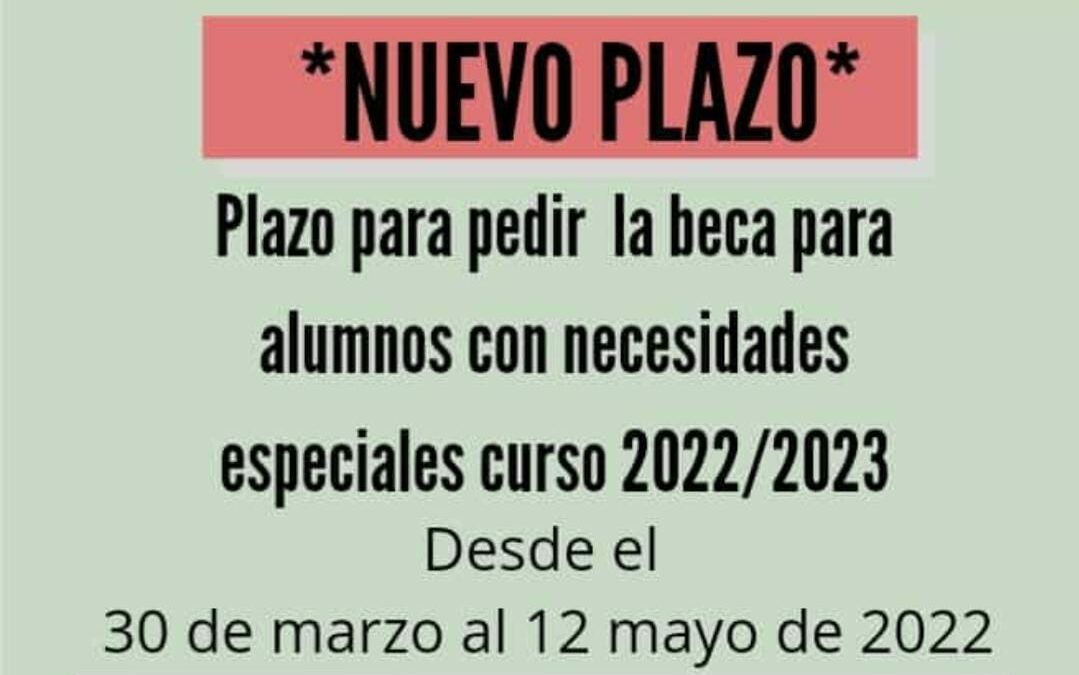 BECAS 2022/2023: NUEVO PLAZO…desde 30 marzo al 12 mayo