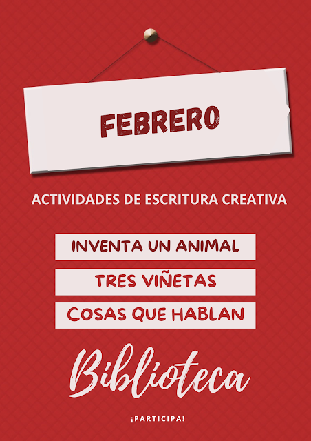 ACTIVIDADES DE FEBRERO: ESCRITURA CREATIVA