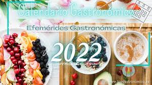 CALENDARIO GASTRONÓMICO 2022