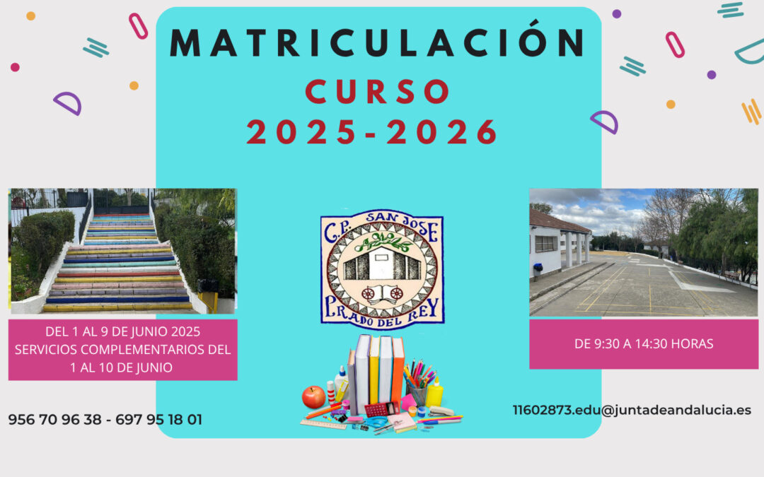 Periodo de Matricula del curso 2025/2026 del 1 al 9 de junio