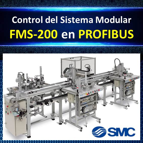 Video Tutorial. Control de estaciones FMS-200 de SMC en PROFIBUS (1ª Parte)  | Departamento Electricidad-Electrónica