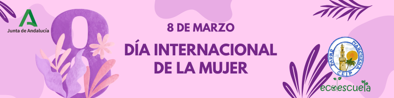 DÍA INTERNACIONAL DE LA MUJER