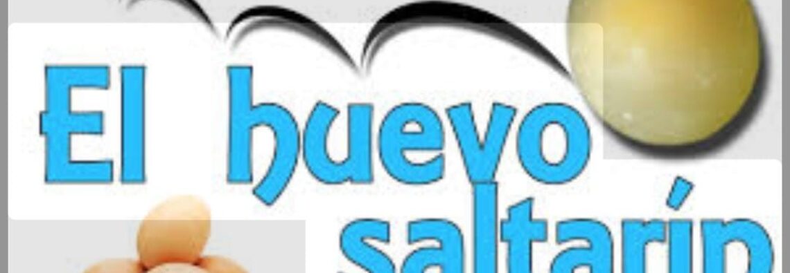 EL HUEVO SALTARÍN. 4A