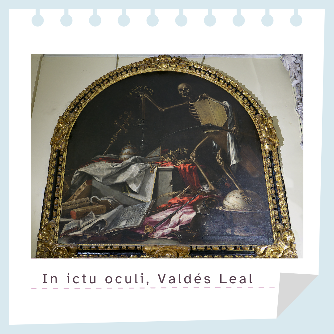 La imagen muestra una pintura de Valdés Leal de un esqueleto sobre la bola del mundo y otros objetos