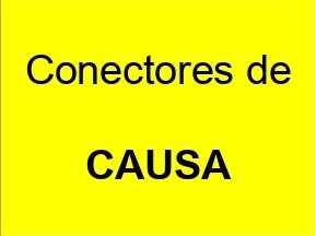 Conectores de causa