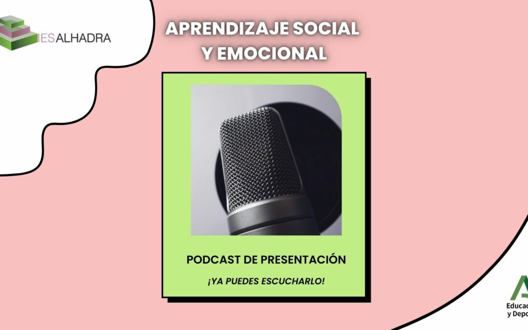 Podcast de Aprendizaje Social y Emocional