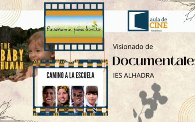 VISIONADO DE DOCUMENTALES EN EL IES ALHADRA