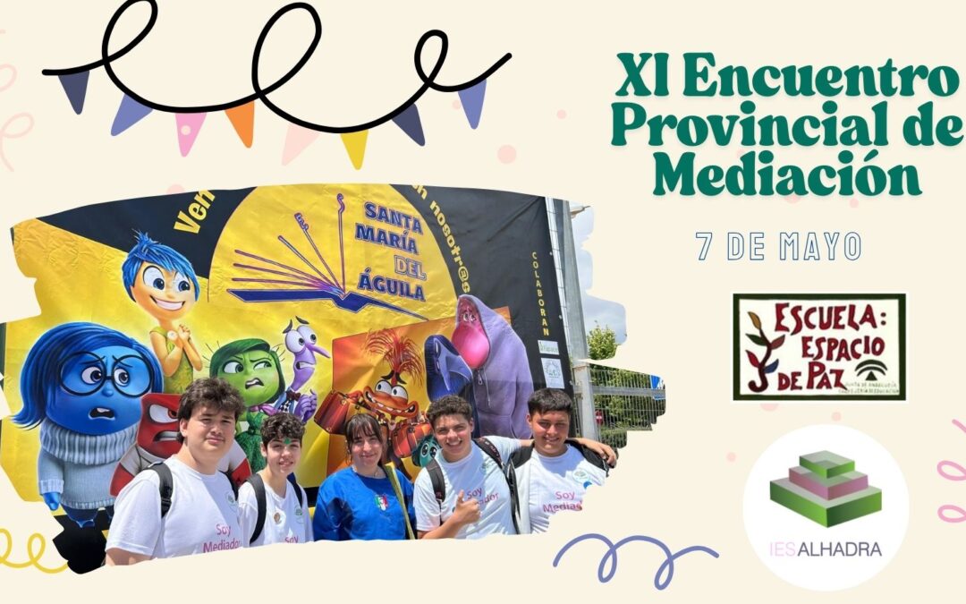 Participación del IES Alhadra en el XI Encuentro Provincial de Mediación