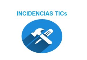 Incidencias TICs