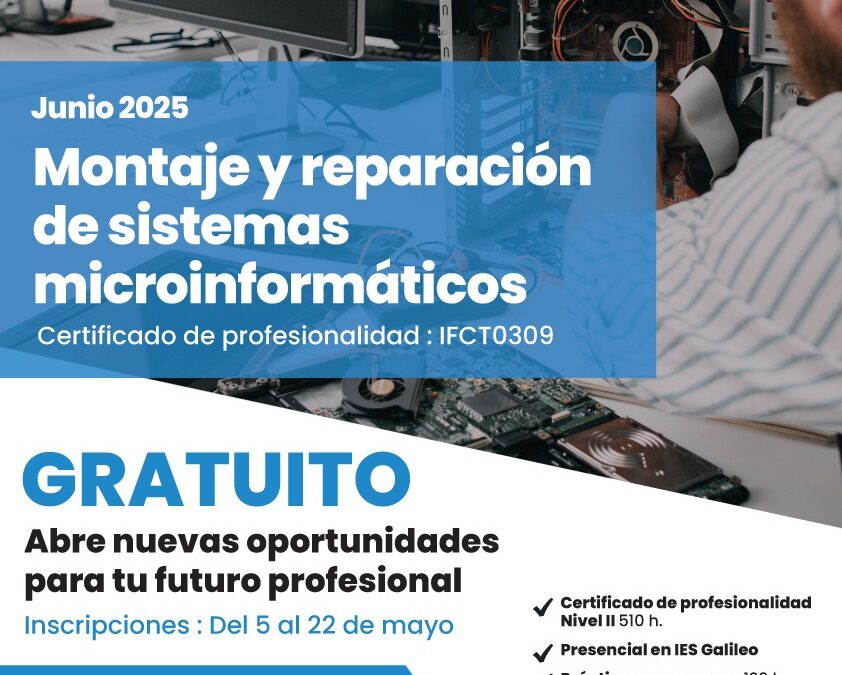 IFCT0309 – Certificado de Profesionalidad “Montaje y Reparación de Sistemas Microinformáticos”