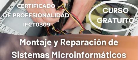 ¡Nuevo curso gratuito de Montaje y Reparación de Sistemas Microinformáticos!