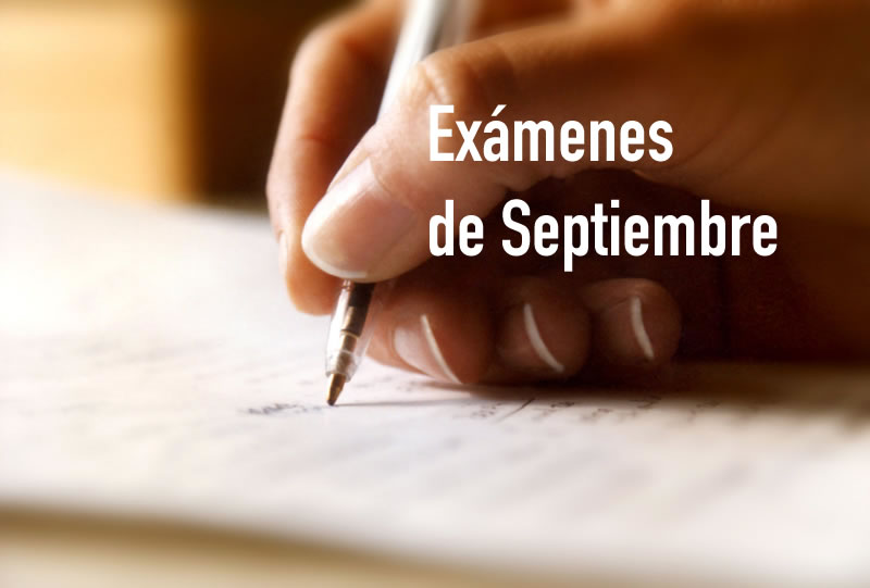Exámenes de Septiembre. ESO Y BACHILLERATO
