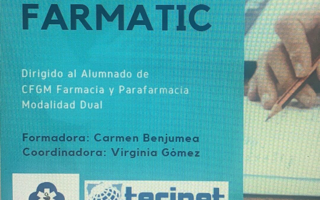 Formación Específica del alumnado de Farmacia y Parafarmacia Dual: “Programa de gestión farmacéutica Farmatic”