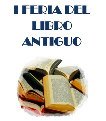 I Feria del Libro Antigüo