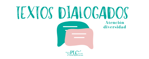 Textos dialogados – Atención a la diversidad