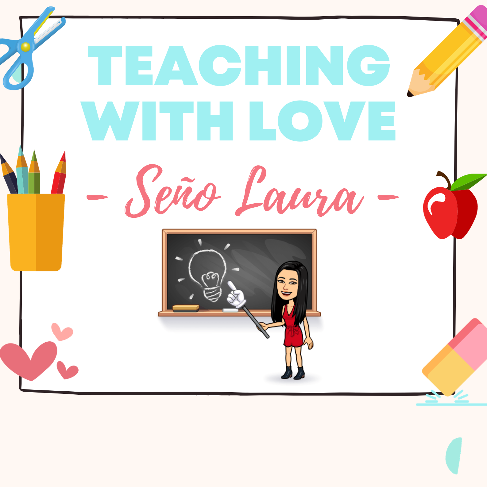 TEACHING WITH LOVE